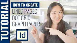 TUTORIAL How to create lined pages in Adobe InDesign + dot grid pages + graph paper