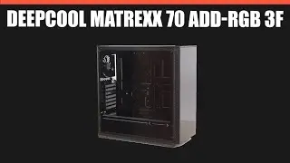 Корпус Deepcool Matrexx 70 ADD RGB 3F