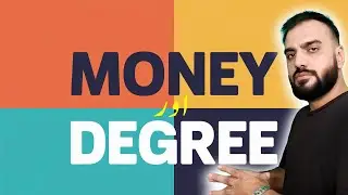 University Degree or Money - Untold Reality