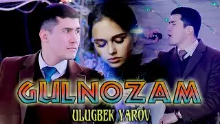 Ulug'bek Yarov - Gulnoza (2022) | Улугбек Яров - Гулнозам (2022)