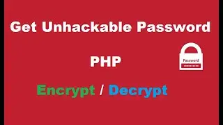 Create Unhackable Password in PHP | PHP Tutorial