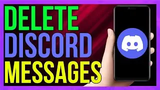 How to Delete Messages on Discord Mobile 2024