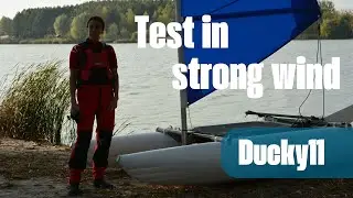 Testing the inflatable sailing catamaran Ducky11 in strong winds / Надувний вітрильний катамаран
