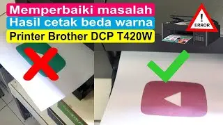 Perbaikan Hasil Cetak Warna Tidak Sama Head Cleaning Printer Brother DCP T420W (All Color)