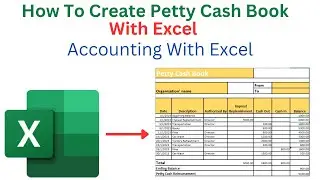 How to Create Petty Cash Book With Excel _Accounting with Excel _Accounting
