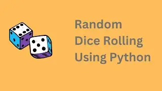 Random dice rolling using python || Beginner Project ||