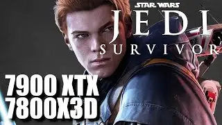 STAR WARS Jedi Survivor - EPIC - 7800X3D 7900 XTX - 1440