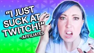 4 Twitch Tips for FRUSTRATED Twitch Affiliates