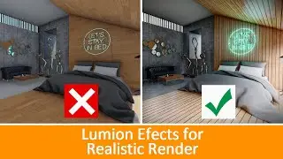 PHOTOREALISTIC RENDERING IN LUMION - Lumion settings and Effects