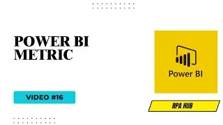 #16 Power BI Metric | Power BI Tutorial