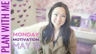 May 13 Monday Motivation Weekly Check-In