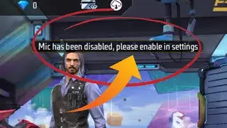 Fix mic has been disabled please enable in settings free fire max Problem