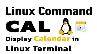 How to Display Calendar in Linux Terminal with cal Command