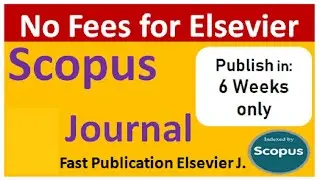 In 30 days Scopus Elsevier Journals | Fast Publication  