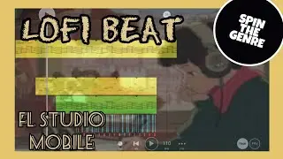 Making a chill type beat in Fl Studio Mobile 🔥| Spin The Genre #1 (NEW SERIES!)
