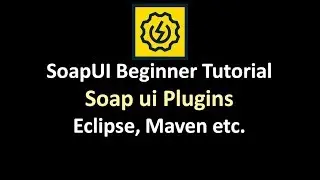 SoapUI Plugin for Eclipse | Soapui Plugins | SoapUI with Jenkins | Eclipse | SoapUI - Learn soapui