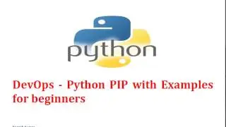 DevOPS : Python PIP with Examples for Beginners