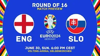 England Vs Slovakia - UEFA EURO 2024 Round of 16 Match Preview | Lineups, H2H Stats, & Predictions