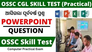 OSSC CGL Skill Test powerpoint question || OSSC CGL Computer practical  skill test question