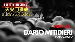 Il MASSACRO di piazza TIENANMEN, 8 minuti con DARIO MITIDIERI fotografo