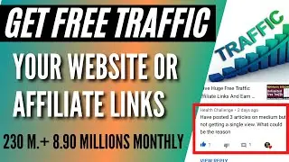 How To Get Free Traffic To Your Website Or Affiliate Links 2021