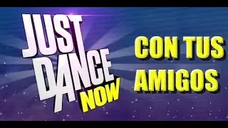 Como Jugar Just Dance Now Con Tus Amigos || TUTORIAL
