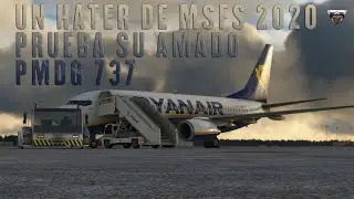 Un Hater de MSFS Prueba su amado PMDG 737 con otros haters amigos del canal