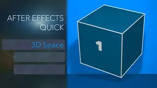 3D Space, An Introduction to 3D Space in After Effects