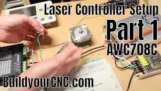 Laser Controller Trocen AWC708C Setup Part 1