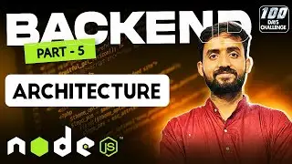 Node JS architecture | Full Stack Web Development 2024| Day 82 of 
