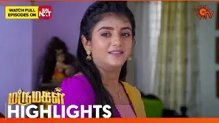 Marumagal - Highlights | 09 Sep 2024 | Tamil Serial | Sun TV