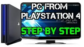 PC from Playstation 4 installing Linux Psxitarch v. 2 - Step by step instructions