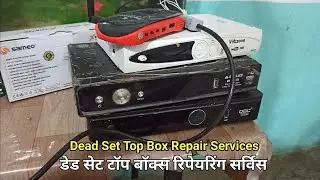 All Type Dead  Set Top Box Repair Service