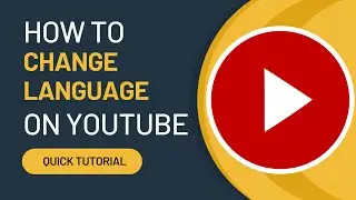 How to Change Language on YouTube [Quick Tutorial]
