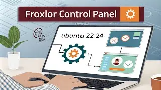 Automating  Froxlor control panel Install on Ubuntu 22, 24 with Shell Script |  Step-by-Step