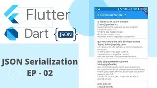 JSON Data Serialization ( EP-02 ) ||  Dynamic JSON To Dart Preferred Objects  
