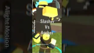 Slasher VS Archer | TDS