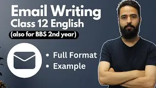 Email Writing in English || Format and Example || Class 12 || BBS 2nd year