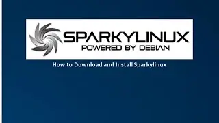How to Download and Install SparkyLinux