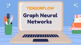 NEW TensorFlow Library on GRAPH Neural Networks released (Nov 2021)