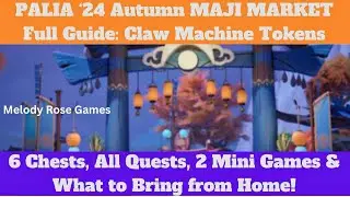 Palia Maji Market 2024 Claw Tokens Chests Tickets Games & Quests