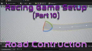 How to create roads using spline component | Unreal Engine | Racing Game Tutorial