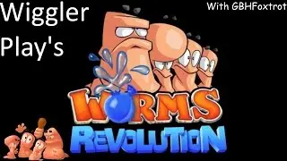 Wiggler Play's Worms Revolution Best Of 3 (With GBHFoxtrot) [Best Of 3 Part 1] Wiggler Wins 1-0