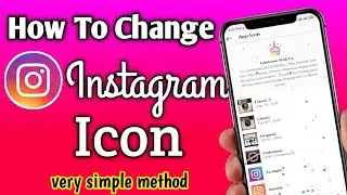How To Change Instagram Icon iOS & Android | Instagram App Icon Change