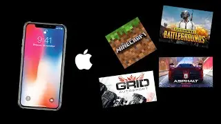 Тест iPhone X в PUBG, Asphalt 9, GRID, Minecraft