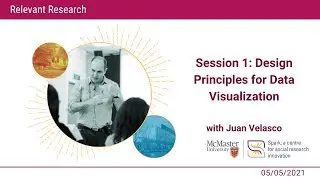 Session 1: Design Principles for Data Visualization with Juan Velasco - Relevant Research