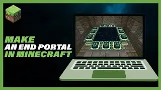 How to Make An End Portal In Minecraft - Full Guide
