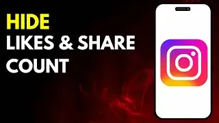 How to Hide Likes and Share Count on Instagram in 2024 [Hide number of Likes & Shares]