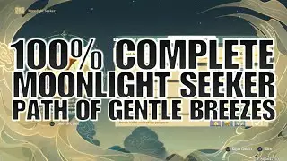 Genshin Impact 100% Moonlight Seeker: Path of Gentle Breezes. All charms and chests locations