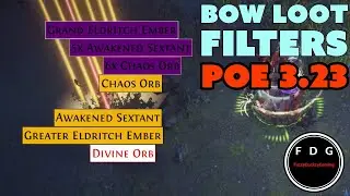 Loot Filters for Bow Builds - Path of Exile 3.23 Affliction League